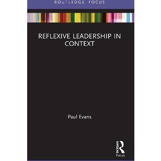 Reflexive Leadership in Context