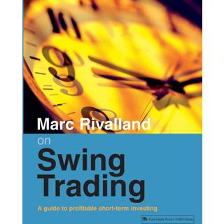 Marc Rivalland on Swing Trading