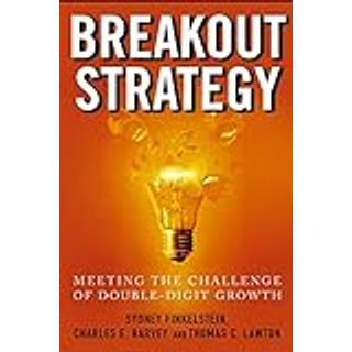 Breakout Strategy: Meeting the Challenge of Double-Digit Growth
