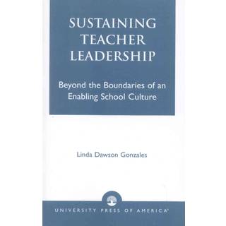 Sustaining Teacher Leadership
