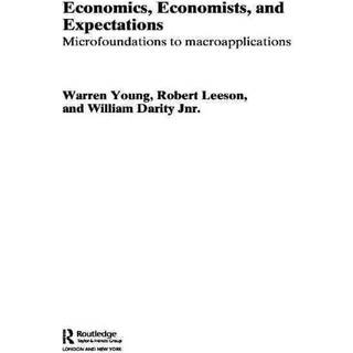 Economics, Economists and Expectations