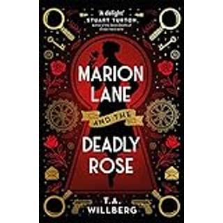 Marion Lane and the Deadly Rose