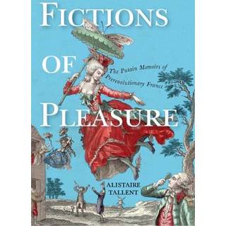 Fictions of Pleasure