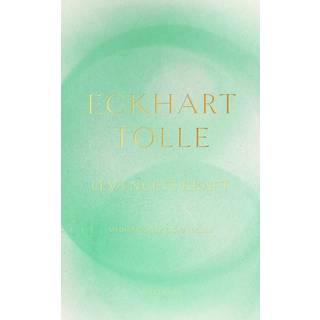 Lev i Nuets kraft - Eckhart Tolle