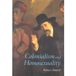 Colonialism and Homosexuality