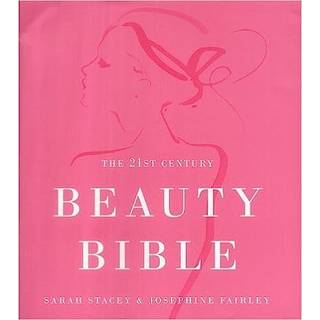 The 21st Century Beauty Bible