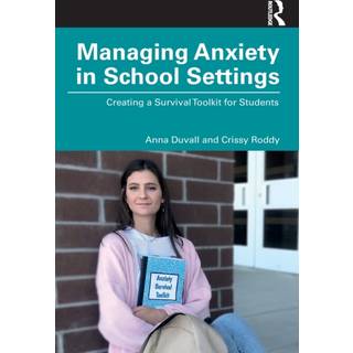 Managing Anxiety in School Settings