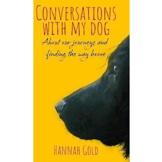 Conversations With My Dog