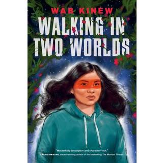 Walking in Two Worlds