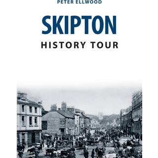 Skipton History Tour