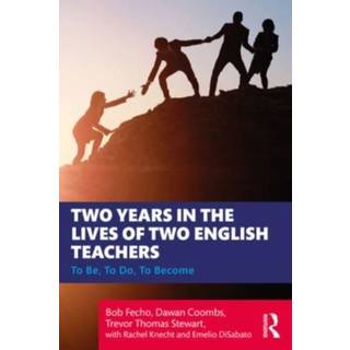Two Years in the Lives of Two English Teachers