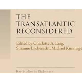 The Transatlantic Reconsidered