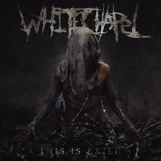 Whitechapel - This Is Exile
