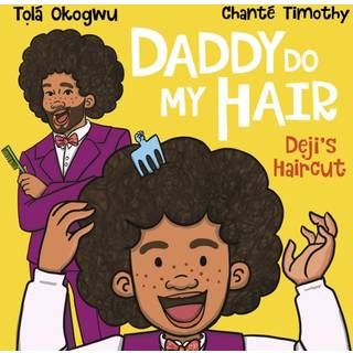 Daddy Do My Hair: Deji's Haircut