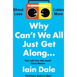 Why Can’t We All Just Get Along