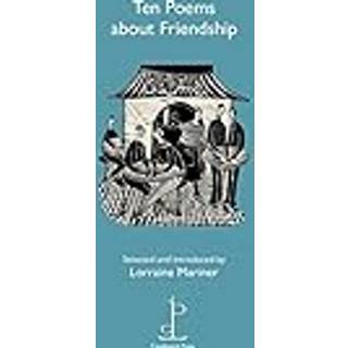 Ten Poems about Friendship