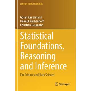 Statistical Foundations, Reasoning and Inference