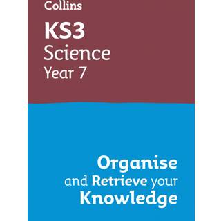 KS3 Science Year 7: Organise and retrieve your knowledge