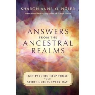 Answers from the Ancestral Realms