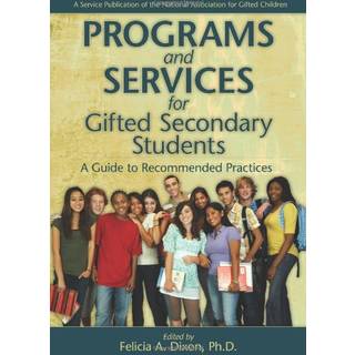 Programs and Services for Gifted Secondary Students
