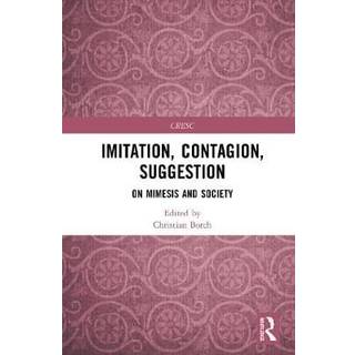 Imitation, Contagion, Suggestion