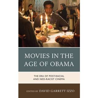 Movies in the Age of Obama