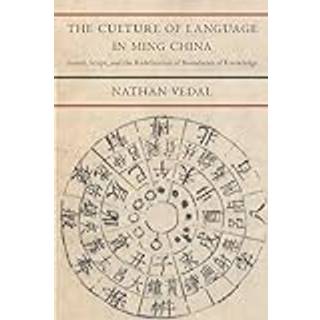 The Culture of Language in Ming China