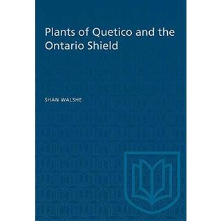 Plants of Quetico and the Ontario Shield