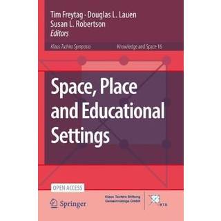 Space, Place and Educational Settings