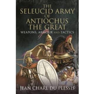 The Seleucid Army of Antiochus the Great