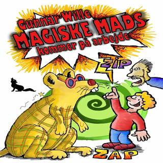 Magiske Mads #3: Magiske Mads kommer på arbejde (Lydbog)