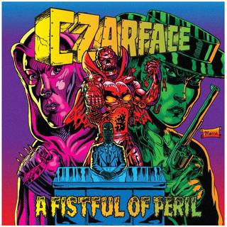Czarface - Fistful of Peril
