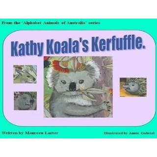 Kathy Koala's Kerfuffle