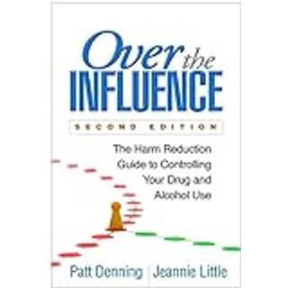 Over the Influence, Second Edition