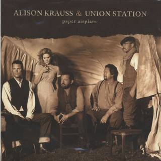 Alison Krauss & Union Station - Paper Airplane