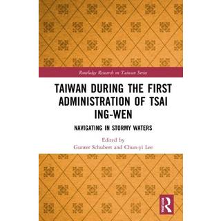 Taiwan During the First Administration of Tsai Ing-wen