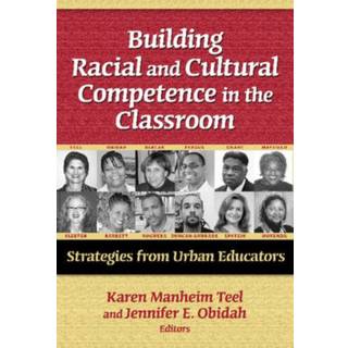 Building Racial and Cultural Competence in the Classroom