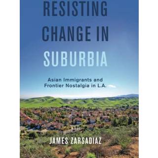 Resisting Change in Suburbia