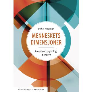 Menneskets dimensjoner : lærebok i psykologi