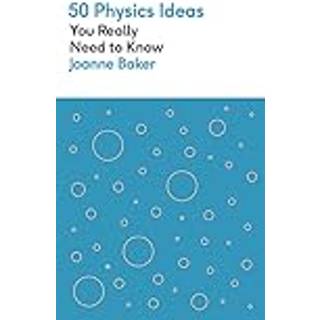 50 Physics Ideas You Really Need to Know