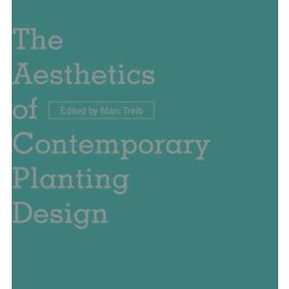 The Aesthetics of Contemporary Planting Design