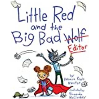 Little Red and the Big Bad Editor