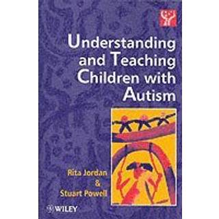 Understanding and Teaching Children with Autism
