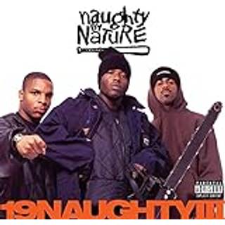 Naughty by Nature - 19 Naughty III (30th Anniversary Edition)