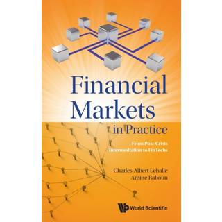 Financial Markets In Practice: From Post-crisis Intermediation To Fintechs