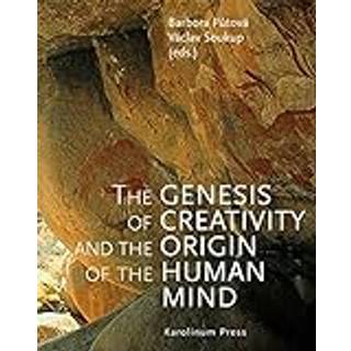 The Genesis of Creativity and the Origin of the Human Mind