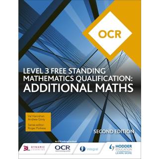 OCR Level 3 Free Standing Mathematics Qualification: Additional Maths (2nd edition)