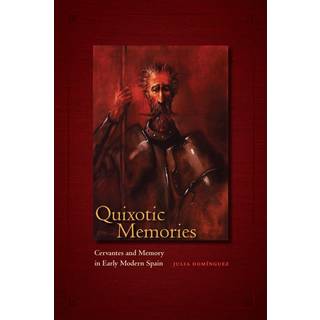 Quixotic Memories
