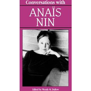 Conversations with Anais Nin