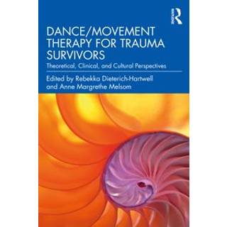 Dance/Movement Therapy for Trauma Survivors